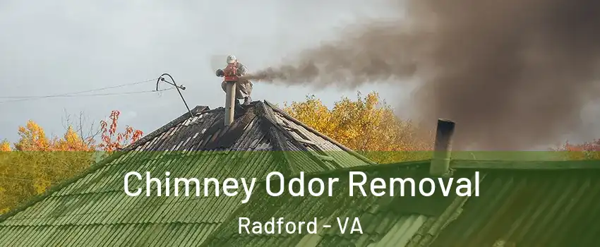  Chimney Odor Removal Radford - VA