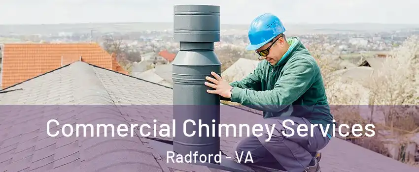  Commercial Chimney Services Radford - VA