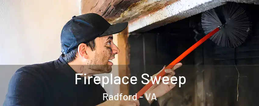 Fireplace Sweep Radford - VA