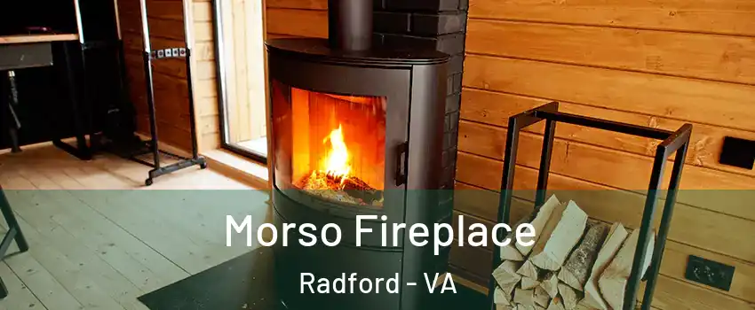 Morso Fireplace Radford - VA